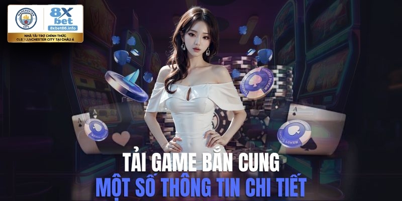 Hướng Dẫn Tải Game Bắn Cung Cho Những Ai Chưa Biết