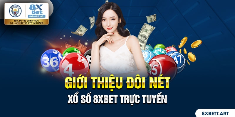Đôi nét về danh mục xổ số 8xbet