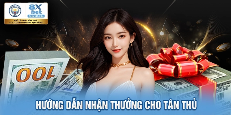 Hướng dẫn nhận thưởng cho tân thủ